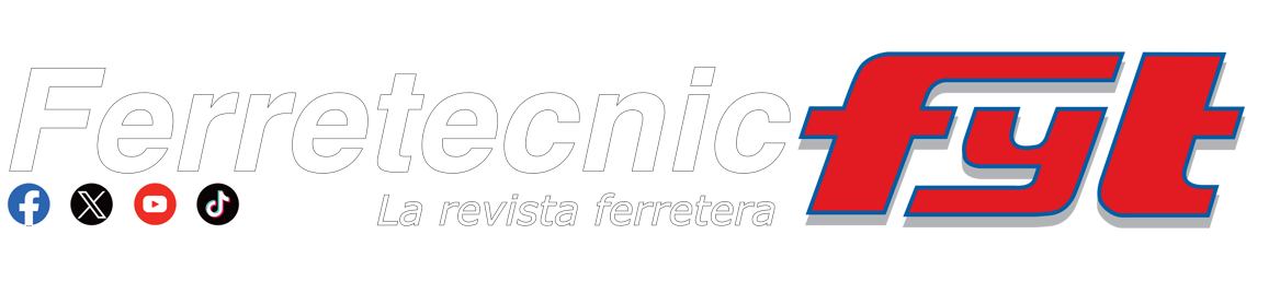 Revista Ferretecnicfyt | La Revista Ferretera, La Mejor y la Preferida del sector Ferretero y Tlapalero de México | La Mejor  Revista Ferretera y Tlapalera.